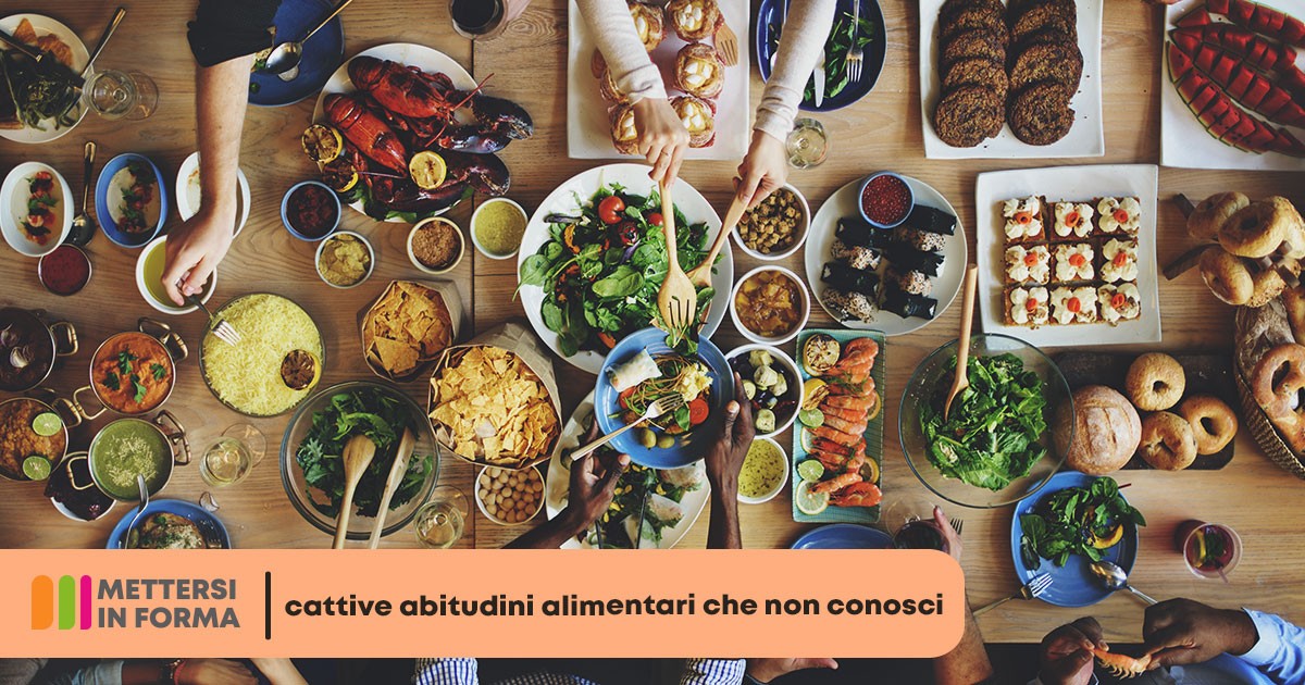 10 Cattive Abitudini Alimentari Che (forse) Non Conosci